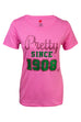 AKA “Pretty Since 1908” T-shirt